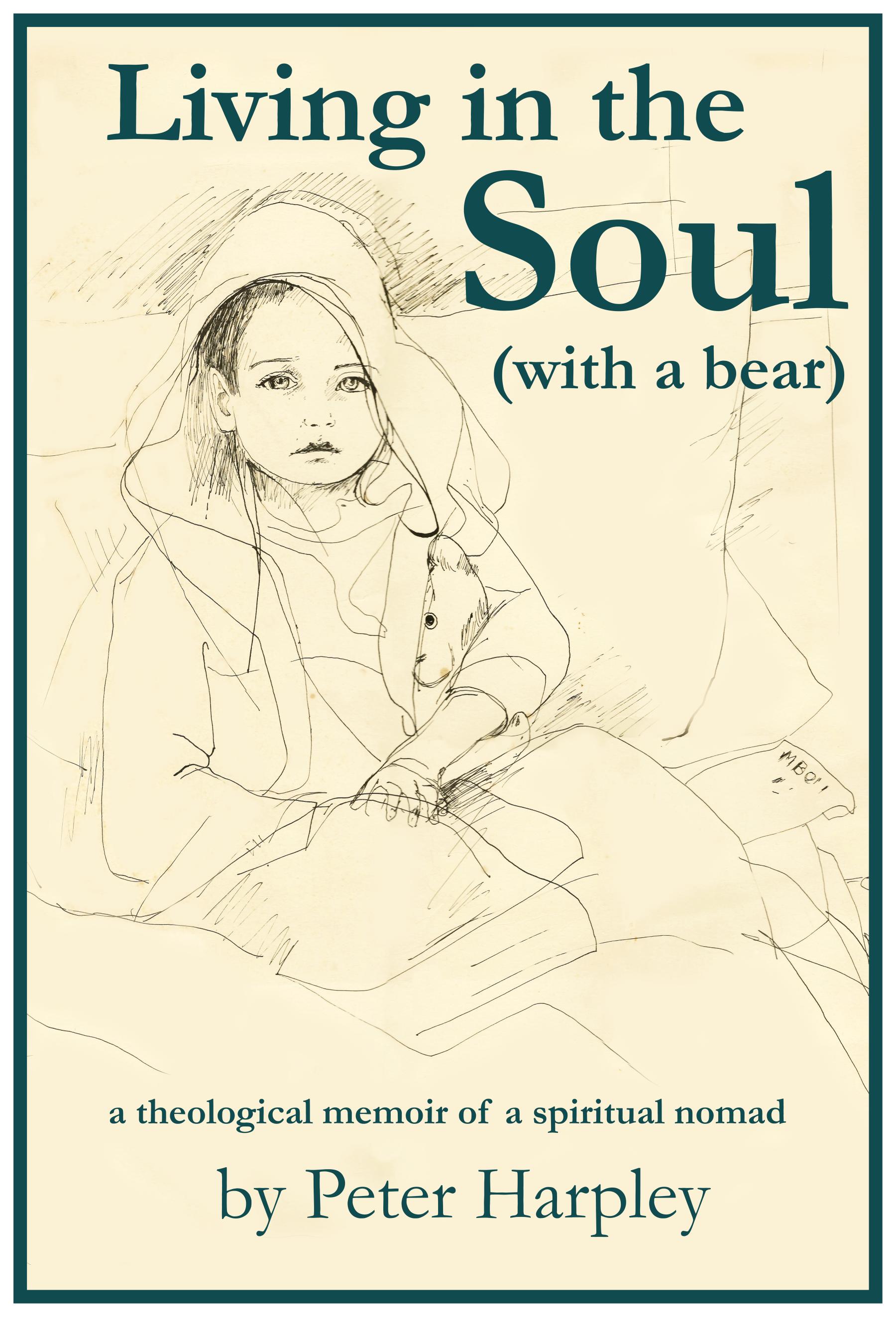 Living in the Soul (with a bear)